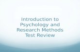 Introduction to Psychology and Research Methods Test Review.