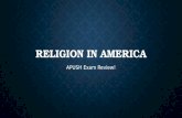 RELIGION IN AMERICA APUSH Exam Review!. EARLY COLONIAL (1600-1700) Massachusetts Bay Massachusetts Bay Puritans/Congregationalists Puritans/Congregationalists.
