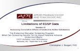 Www.apt-pharmatox.com 1 Limitations of EDSP Data Session III Assessing Cumulative Effects of Endocrine Active Substances The Endocrine Disruptor Screening.