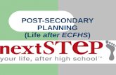 POST-SECONDARY PLANNING (Life after ECFHS). Counseling Office Mrs. AshwellSecretary Mrs. GouldClerk / support Ms. Purvis Senior Records Clerk Mr. DerumCounselor.