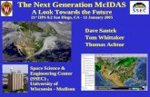 The Next Generation McIDAS A Look Towards the Future 21 st IIPS 8.2 San Diego, CA - 11 January 2005 Dave Santek Tom Whittaker Thomas Achtor Space Science.