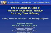 The Foundation Role of Immunomodulation Therapy for Long-Term Efficacy Safety, Outcome Measures, and Disability Mitigation Investigations Innovation Clinical.