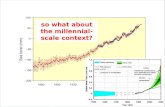 So what about the millennial-scale context?. IPCC predictions too conservative???