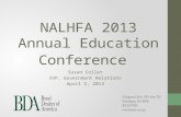 NALHFA 2013 Annual Education Conference Susan Collet SVP, Government Relations April 5, 2013.