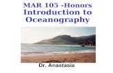 1 MAR 105 -Honors Introduction to Oceanography Dr. Anastasia.