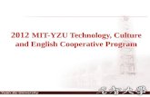 2012 MIT-YZU Technology, Culture and English Cooperative Program.