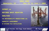 CAPWAP AND REFINED WAVE EQUATION ANALYSES FOR DRIVEABILITY PREDICTIONS AND CAPACITY ASSESSMENT OF OFFSHORE PILE INSTALLATIONS OMAE 2009 Honolulu, HI -