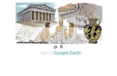 Ancient Greece p. 8 (go to Google Earth)Google Earth.