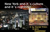 New York and it´s culture and it´s nightlife! © by Daniel Trüün & Jens Oudehinkel.