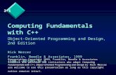 2-1 Computing Fundamentals with C++ Object-Oriented Programming and Design, 2nd Edition Rick Mercer Franklin, Beedle & Associates, 1999 ISBN 1-887902-36-8.