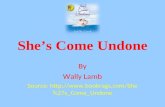 She’s Come Undone By Wally Lamb Source: 27s_Come_Undone.