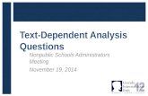 Text-Dependent Analysis Questions Nonpublic Schools Administrators Meeting November 19, 2014.