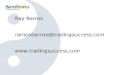 Ray Barros ramonbarros@tradingsuccess.com .