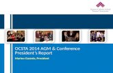 Marino Gazzola, President OCSTA 2014 AGM & Conference President’s Report.