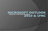 Making the e-mail client your friend. Resources and Self Training  All about MS Outlook 2010   .