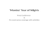 ‘Montra’ Tour of Nilgiris Press Conference & Pre event press coverage with activities.