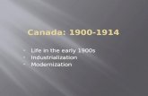 Life in the early 1900s Industrialization Modernization.