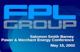 1 Salomon Smith Barney Power & Merchant Energy Conference May 15, 2002 Salomon Smith Barney Power & Merchant Energy Conference May 15, 2002.