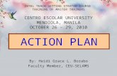 INTEL TEACH GETTING STRATED COURSE TRAINING OF MASTER TRAINERS By: Heidi Grace L. Borabo Faculty Member, CEU-SELAMS CENTRO ESCOLAR UNIVERSITY MENDIOLA,