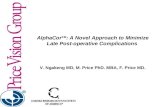 AlphaCor TM : A Novel Approach to Minimize Late Post-operative Complications V. Ngakeng MD, M. Price PhD. MBA, F. Price MD.