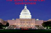 The Study of American Government AP US Government & Politics Dr. Smith.