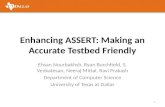 Enhancing ASSERT: Making an Accurate Testbed Friendly Ehsan Nourbakhsh, Ryan Burchfield, S. Venkatesan, Neeraj Mittal, Ravi Prakash Department of Computer.