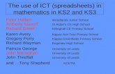 The use of ICT (spreadsheets) in mathematics in KS2 and KS3 Peter Hallam Woodlands Junior School Anthony Staneff St Aidan's CE High School Richard Street.