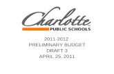 2011-2012 PRELIMINARY BUDGET DRAFT 3 APRIL 25, 2011.