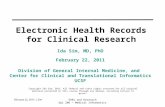 February 22, 2011: I. Sim EHRs and Research Epi 206 — Medical Informatics Ida Sim, MD, PhD February 22, 2011 Division of General Internal Medicine, and.