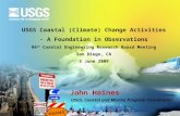 John Haines USGS, Coastal and Marine Program Coordinator USGS Coastal (Climate) Change Activities - A Foundation in Observations 86 th Coastal Engineering.