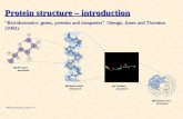 Protein structure – introduction “Bioinformatics: genes, proteins and computers” Orengo, Jones and Thornton (2003).