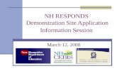 NH RESPONDS Demonstration Site Application Information Session March 12, 2008.