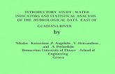 INTRODUCTORY STUDY : WATER INDICATORS AND STATISTICAL ANALYSIS OF THE HYDROLOGICAL DATA EAST OF GUADIANA RIVER by Nikolas Kotsovinos,P. Angelidis, V. Hrissanthou,