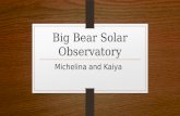 Big Bear Solar Observatory Michelina and Kaiya.