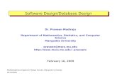 Multidisciplinary Capstone Design Course, Marquette University 02/16/2009 Software Design/Database Design Dr. Praveen Madiraju Department of Mathematics,