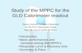 Study of the MPPC for the GLD Calorimeter readout Satoru Uozumi (Shinshu University) for the GLD Calorimeter Group May 29 – Jun 4 LCWS @ DESY Introduction.