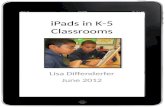 IPads in K-5 Classrooms Lisa Diffenderfer June 2012.