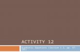ACTIVITY 12 Quadratic Equations (Section 1.3, pp. 97-105)
