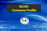 ISCON Company Profile ISCON Company Profile. ISCON Company Profile  Agenda  Company Profile  ISCON Success Story  ISCON Channel  Q &A.