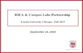 IDEA & Campus Labs Partnership Loyola University Chicago - Fall 2015 September 14, 2015.