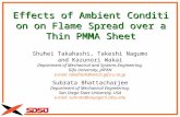 Effects of Ambient Condition on Flame Spread over a Thin PMMA Sheet Shuhei Takahashi, Takeshi Nagumo and Kazunori Wakai Department of Mechanical and Systems.