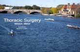 Thoracic Surgery 8/31/14– 9/6/14 Jamie Wade Poornima Vanguri.