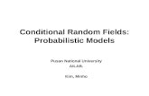 Conditional Random Fields: Probabilistic Models Pusan National University AILAB. Kim, Minho.
