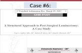 Case #6:. History & Examination Findings 35 yr-old male low back/leg pain following a work injury:  Laminectomy 4 th & 5th lumbar, 6 months prior.