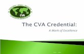 A Mark of Excellence CCVA - 2012.  Early 1980’s - First competency-based, international certification developed by Association for Volunteer Administration: