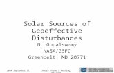 2004 September 11CAWSES Theme 2 Meeting, Beijing Solar Sources of Geoeffective Disturbances N. Gopalswamy NASA/GSFC Greenbelt, MD 20771.