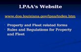 LPAA ’ s Website   Property and Fleet related forms  Rules and Regulations for Property and Fleet.