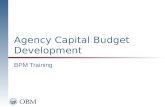 Agency Capital Budget Development BPM Training. Welcome and Introductions 2 OBM/Agency Capital Budget Development BPM Training (2015)