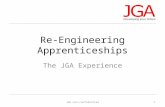 Re-Engineering Apprenticeships The JGA Experience 1JGA non-confidential.