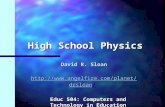 High School Physics David R. Sloan hhhh tttt tttt pppp :::: //// //// wwww wwww wwww.... aaaa nnnn gggg eeee llll ffff iiii rrrr eeee.... cccc oooo mmmm.